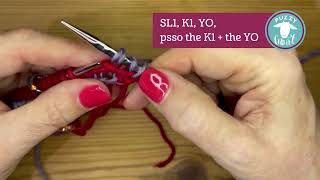 How to knit the SL1 K1 YO psso [upl. by Ayotol462]