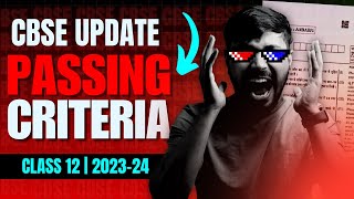 New Passing Criteria 🔥Class 12 CBSE 202324 Boards Class 12  CBSE Passing Criteria Class 12 😱😭 [upl. by Ttcos]