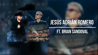 Jesús Adrián Romero ft Brian Sandoval  Te Busqué  Pista Y Letra [upl. by Farrell52]