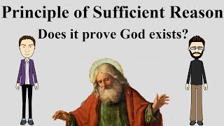 Principle of Sufficient Reason  Does it Prove the Existence of God DEBATE [upl. by Eidaj192]