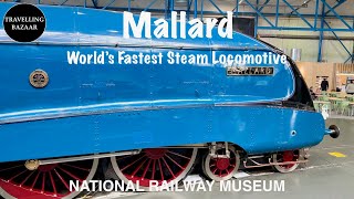 🌎 Worlds Fastest Steam Locomotive  LNER Class A4 4468 Mallard  National Rail Museum York  UK [upl. by Jamima]