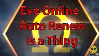 Eve Online Auto Recurring Subs CCP Do Better please [upl. by Ahsirak311]