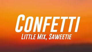 Confetti  Little Mix Saweetie Lyric Song ⛩ [upl. by Jain958]