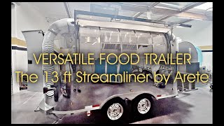 Custom Food Trailer 13 Streamliner Arete Food Trailers [upl. by Sheffy]