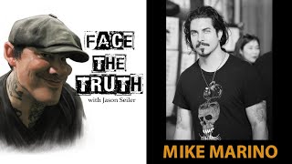 Face the Truth Podcast Ep17 w Mike Marino [upl. by Lesley]