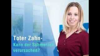 ➜Toter Zahn  Kann der Schmerzen verursachen [upl. by Roydd]