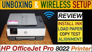 HP OfficeJet Pro 8022 Setup Unboxing Wireless SetUp Install Ink Alignment Copy Test amp Review [upl. by Dlorrej]