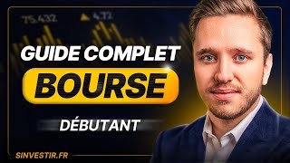 Comment investir en Bourse de A à Z  Formation Guide Débutant [upl. by Waldron9]