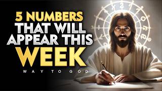 5 Lucky Numbers That Will APPEAR in This Week  God’s Message [upl. by Noda562]