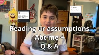 Q amp A  reading your assumptions abt me [upl. by Caputto]