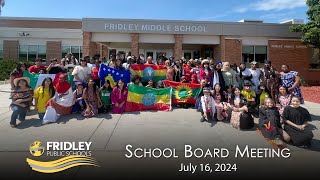 Fridley Public Schools Board Meeting  July 2024 [upl. by Jocko]