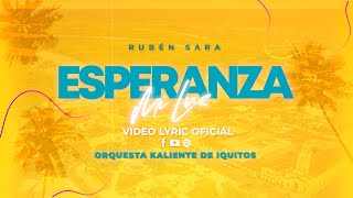 Orquesta Kaliente de Iquitos – Esperanza Mi Luz Video Lyric Oficial [upl. by Aserej]