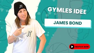 13 GYMLES IDEE  James bond [upl. by Nisa]