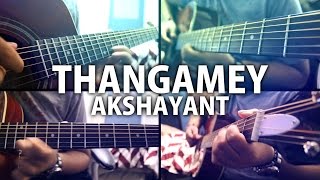 Thangamey Naanum Rowdy Thaan  Guitar Cover by AkshayanT [upl. by Aimekahs]