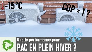 POMPE à CHALEUR  COMMENT VERIFIER LE COP REEL HIVER [upl. by Doscher]