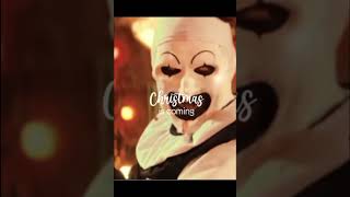 Art the clown Christmas is coming edit☃️🧑‍🎄🎄 [upl. by Zingg23]