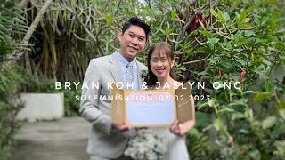 Solemnisation  ROM Bryan Koh amp Jaslyn Ong 02022023 [upl. by Sorrows662]