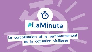 LaMinuteArtistesAuteurs – La surcotisation et le remboursement de la cotisation vieillesse [upl. by Ribak]