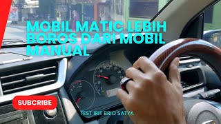 TES IRIT KONSUMSI BBM HONDA BRIO SATYA MATIC 2023 [upl. by Zach775]