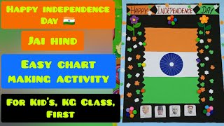 Independence Day Easy Chart Making Activity  Independence Day Drawing Easy StepChart Drawing Idea [upl. by Yauq]