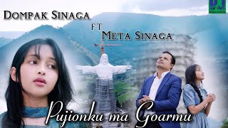 DOMPAK SINAGA FEAT META SINAGA  PUJIONKU MA GOARMU OFFICIAL VIDEO [upl. by Slocum]