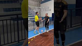 Goleiro pode cobrar lateral goleiro futsal [upl. by Ymerrej]