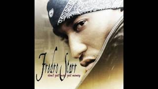 Fredro Starr  All Out feat Sticky Fingaz Begetz  Dont Get Mad Get Money [upl. by Eisned]