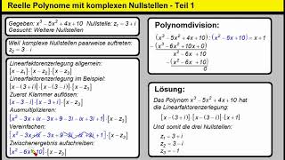 Reelle Polynome mit komplexen Nullstellen ►Teil 1 Polynom 3Grades [upl. by Assilaj37]