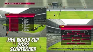 New Scoreboard FIFA World Cup Qatar 2022 PES 2013 PC [upl. by Syxela]