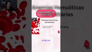 Anemia Hemolitica Hereditaria  hematologia biomedicina hematologia análisesclínicas biologia [upl. by Walli913]