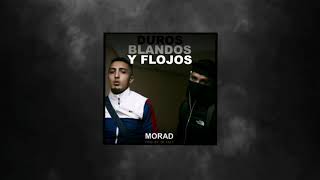 MORAD  Duros Blandos y Flojos OFICIAL INSTRUMENTAL [upl. by Oderfla]