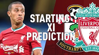 Southampton v Liverpool  Starting XI Prediction LIVE [upl. by Jessen776]