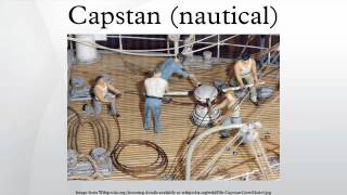 Capstan nautical [upl. by Drannek684]