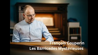 François Couperin  Les Barricades Mystérieuses [upl. by Amat]