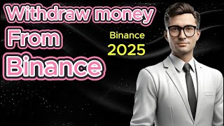 How To Withdraw From Binance To Bank Account  Full Guide [upl. by Denys]