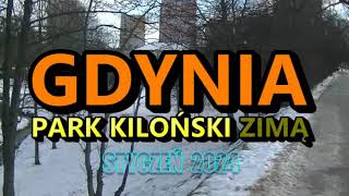 Gdynia Chylonia  2024 r Park Kiloński zimą [upl. by Kahlil394]