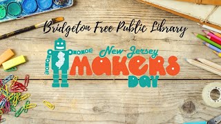 NJ Makers Day 2022 at the Bridgeton Library [upl. by Arteid]