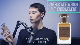 Authentic Moment  Abercrombie amp Fitch  Review [upl. by Aurea]