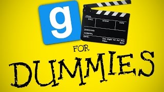 GMOD VIDEOS FOR DUMMIES [upl. by Andee453]