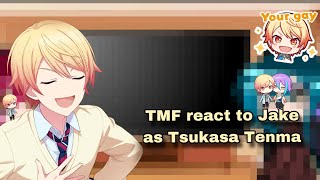 TMF react to Jake as Tsukasa Tenma  chillicheese  tmf x pjsk  GCRV [upl. by Enilekaj935]