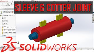 Solidworks Tutorial Sleeve amp Cotter Joint  Modeling amp Assembling [upl. by Barayon]