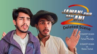 Jawani Phir Nahi Ani 2 Deleted Scene Spoof  Comedy Scene Pakisan VS India [upl. by Yeslrahc]