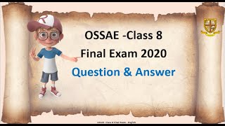 OSSAE Class 8 Final Exam 2020 Questions amp Answers English [upl. by Nyrtak]