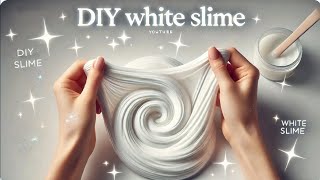 DIY White Slime Tutorial  How to Make White Slime at Home [upl. by Halullat18]