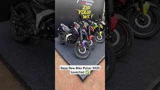 Bakaj New Bike Pulsar N125 Launched ✅ shorts [upl. by Fonzie709]