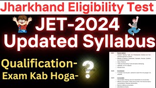 JET Syllabus 2024 jharkhand eligibility test syllabus 2024 jharkhand eligibility test notification [upl. by Enilrek]