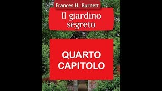 AUDIOLIBRO Il Giardino segreto CAPITOLO 4 [upl. by Tynan]