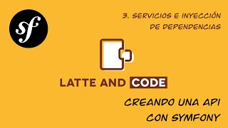 Curso de Symfony 5 Creando una API desde cero Capítulo 3 Servicios y container symfony [upl. by Brenk]