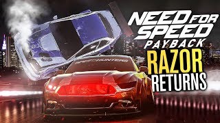 RAZOR RETURNS to Need for Speed Payback [upl. by Renruojos28]