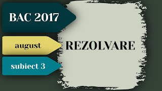 Rezolvare Subiect BAC 2017  Sesiunea August  Informatica  Subiectul 3  Pregatire Bacalaureat [upl. by Trev564]